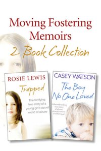 cover of the book Moving Fostering Memoirs 2-Book Collection