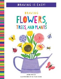 cover of the book Drawing Flowers, Trees, and Plants