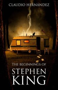 cover of the book The Beginnings of Stephen King