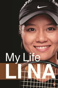 cover of the book Li Na: My Life