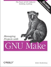 cover of the book Managing Projects with GNU Make 