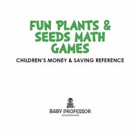 cover of the book Fun Plants & Seeds Math Games