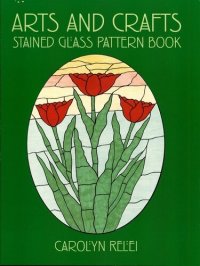 cover of the book Arts and Crafts Stained Glass Pattern Book