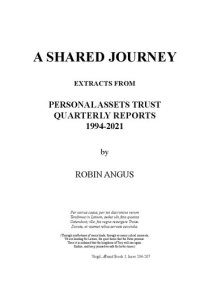 cover of the book A Shared Journey: Extracts from Personal Assets Trust Quarterly Reports 1994-2021