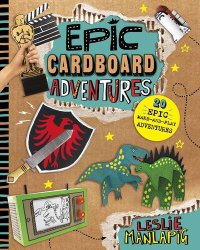 cover of the book Epic Cardboard Adventures