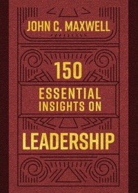 cover of the book 150 Essential Insights on Leadership