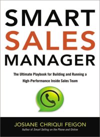 cover of the book Smart Sales Manager: The Ultimate Playbook for Building and Running a High-Performance Inside Sales Team