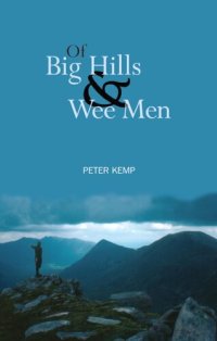 cover of the book Of Big Hills and Wee Men