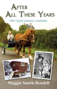 cover of the book After All These Years: Our Gypsy Journey Continues