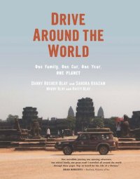 cover of the book Drive Around the World: One Family, One Car, One Year, One Planet