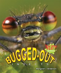 cover of the book Bugged-Out Insects