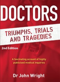 cover of the book Doctors: Triumphs, Trials and Tragedies