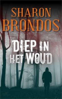 cover of the book Diep in het woud