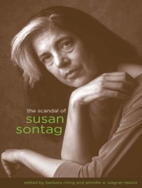 cover of the book The Scandal of Susan Sontag