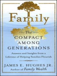 cover of the book Family: The Compact Among Generations