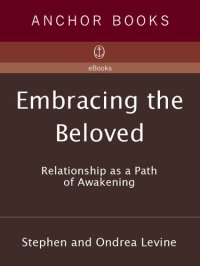 cover of the book Embracing the Beloved: Relationship as a Path of Awakening