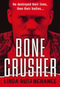 cover of the book Bone Crusher