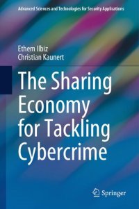 cover of the book The Sharing Economy for Tackling Cybercrime: Uberization of Public-Private Partnerships