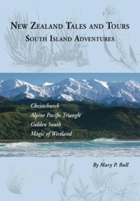 cover of the book New Zealand Tales and Tours: South Island Adventures