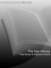 cover of the book The Age Heresy: How to Achieve More--Not Less--As You Get Older