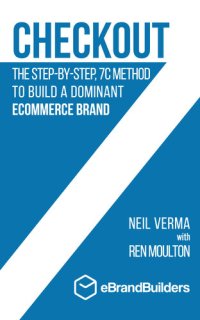 cover of the book Checkout: The Step-by-Step, 7C Method to Build a Dominant Ecommerce Brand