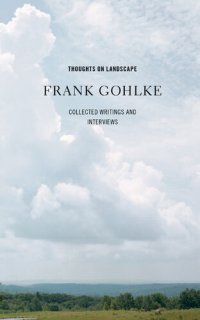 cover of the book Thoughts On Landscape: Collected Writings And Interviews