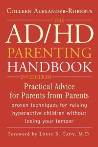 cover of the book The ADHD Parenting Handbook: Practical Advice for Parents from Parents