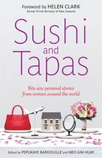 cover of the book Sushi and Tapas: Bite-size Personal Stories from Women Around the World