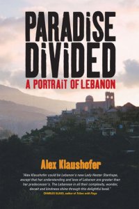 cover of the book Paradise Divided: A Portait of Lebanon