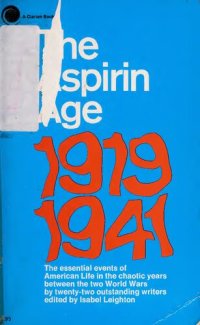 cover of the book The Aspirin Age, 1919-1941 (v.2)