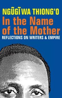 cover of the book In the Name of the Mother: Reflections on Writers and Empire