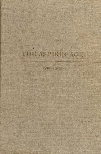 cover of the book The Aspirin Age, 1919-1941 (v.3)