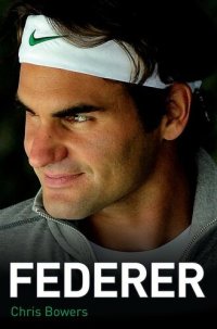 cover of the book Federer--The Biography of Roger Federer