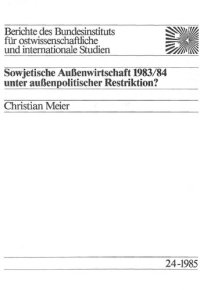 cover of the book Sowjetische Außenwirtschaft 1983/84 unter außenpolitischer Restriktion?