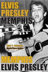 cover of the book Elvis Presley: Memphis