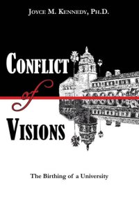 cover of the book Conflict of Visions: The Birthing of a University