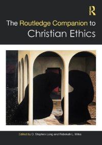 cover of the book The Routledge companion to Christian ethics