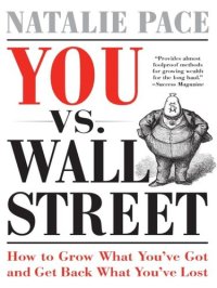 cover of the book You vs. Wall Street: Grow What You've Got and Get Back What You've Lost