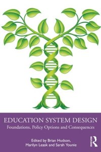 cover of the book Education system design: foundations, policy options and consequences