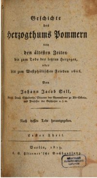 cover of the book Geschichte des Herzogthums Pommern: Von den ältesten Zeiten bis zum Tode des letzten Herzoges, Oder bis zum Westphälischen Frieden 1648