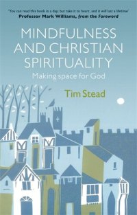 cover of the book Mindfulness and Christian Spirituality: Making Space for God