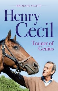 cover of the book Henry Cecil: Trainer of Genius