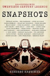 cover of the book Snapshots: Encounters with Twentieth-Century Legends