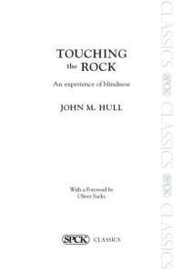 cover of the book Touching the Rock: An Experience of Blindness