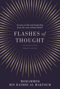 cover of the book Flashes of Thought: Lessons in life and leadership from the man behind Dubai