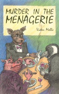 cover of the book Murder in the Menagerie