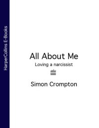 cover of the book All About Me: Loving a narcissist