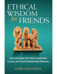 cover of the book Ethical Wisdom for Friends