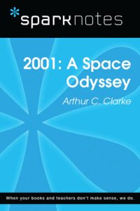 cover of the book 2001: A Space Odyssey: SparkNotes Literature Guide