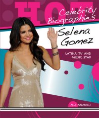 cover of the book Selena Gomez: Latina TV and Music Star